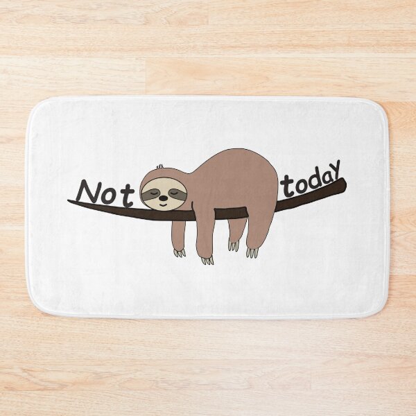 Item preview, Not today cute sloth designed and sold by adamartz.