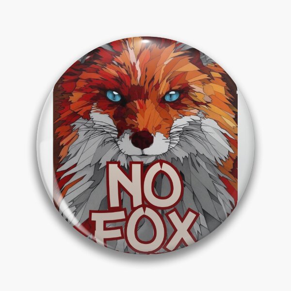Item preview, No Fox given designed and sold by lovesuperkarma.