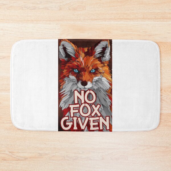 Item preview, No Fox given designed and sold by lovesuperkarma.