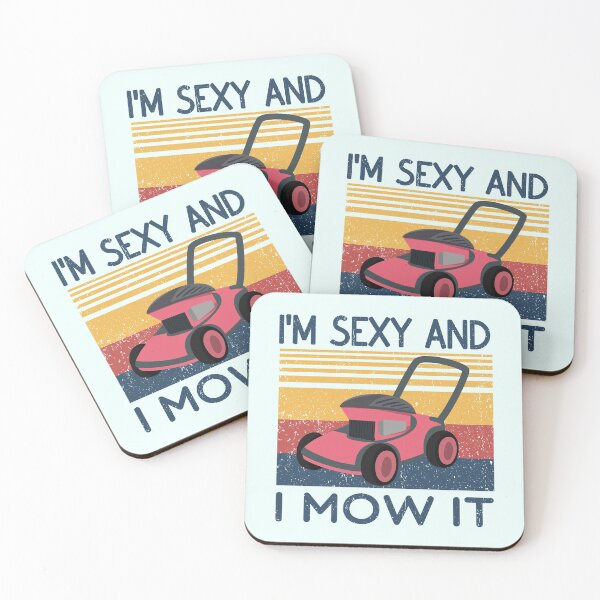 Item preview, i'm sexy and i mow it,Lawn Mowing Landscapers, sexy gardener birthday, designed and sold by ELmezz.