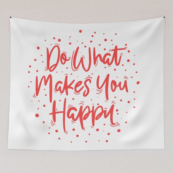 Item preview, Do What Makes You Happy designed and sold by darcy boutique.