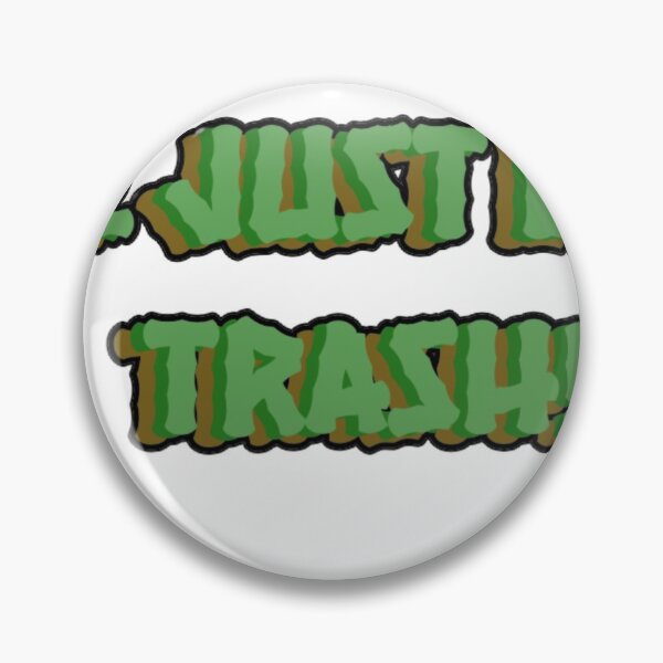 Item preview, You're just like me... trash! designed and sold by Wyckedcool.