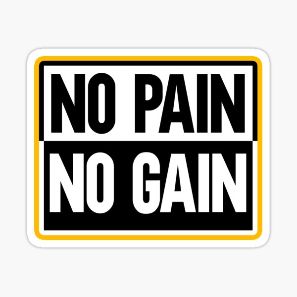 Aperçu de l'œuvre No Pain No Gain Sign créée et vendue par xesed.