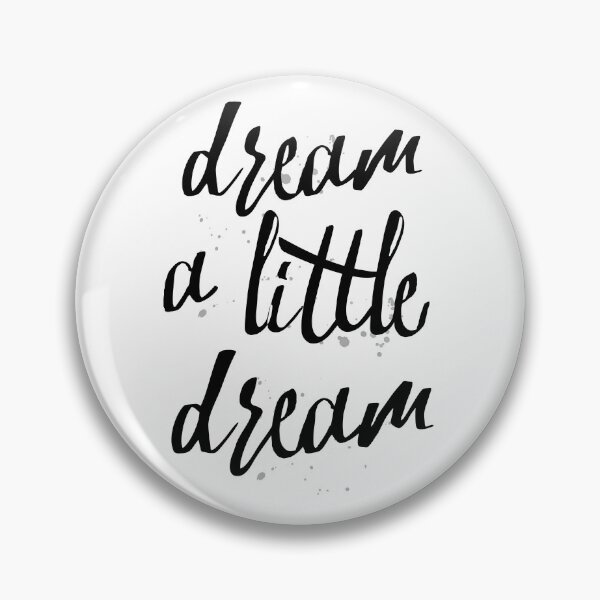 Item preview, Dream a Little Dream designed and sold by UrbanEpiphany.