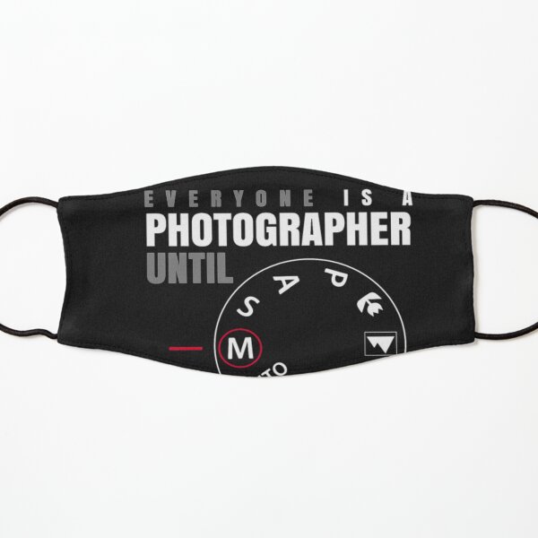 Funny Everyone is a Photographer until manual on t-shirt Kids Mask