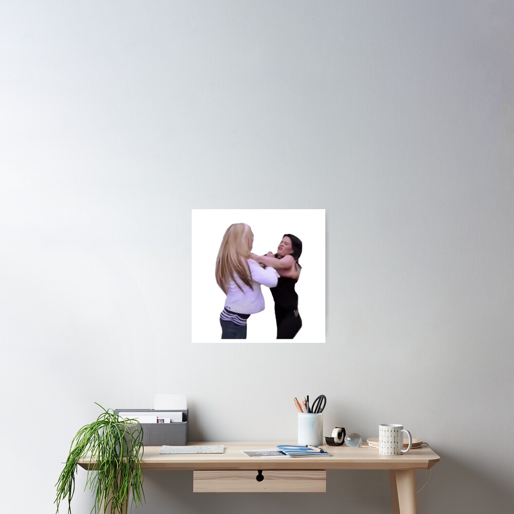 "stacey and yolanda fight dance moms" Poster by sydnirotenberg Redbubble