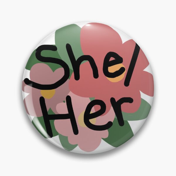 Item preview, She/Her Pronoun in Pink designed and sold by notaqt3-14.