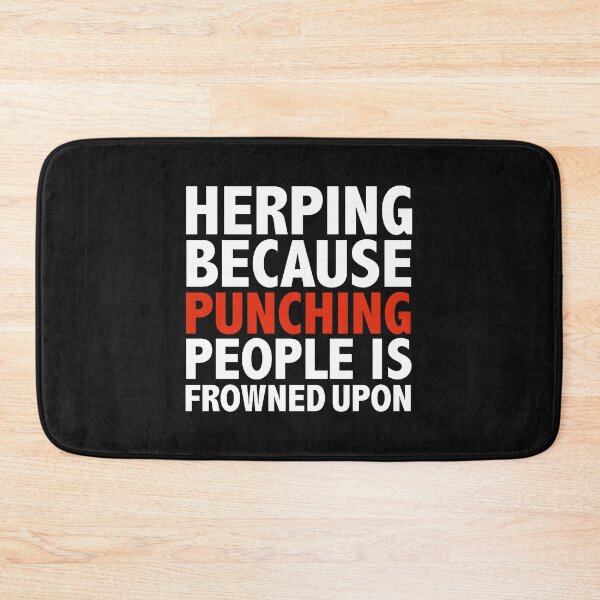 Item preview, Herping because punching people is frowned upon Herp designed and sold by losttribe.
