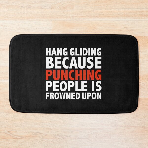 Item preview, Hang Gliding because punching people is frowned upon designed and sold by losttribe.