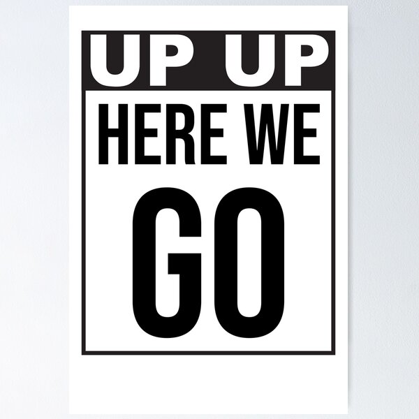 Item preview, Up up here we go designed and sold by Big-MonkeyMX.