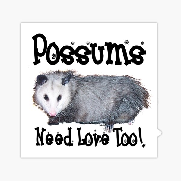 Item preview, Possums Need Love Too designed and sold by deleas.