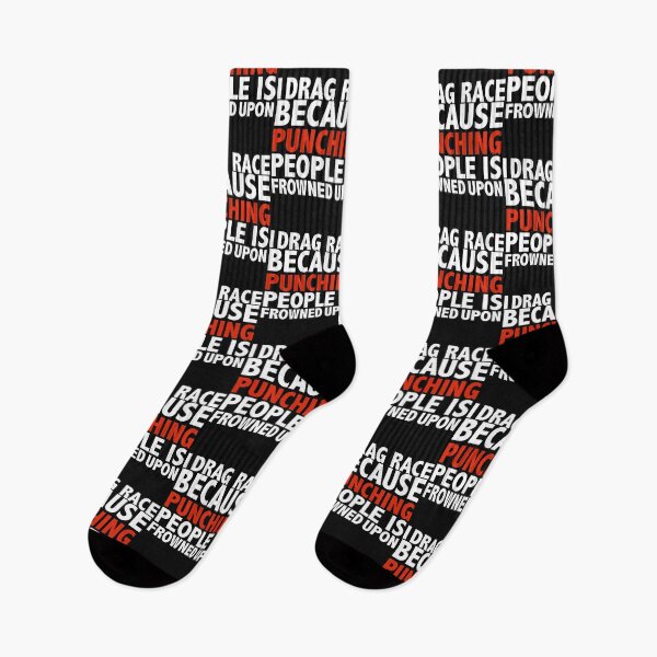 Item preview, I drag race because punching people is frowned upon drag racing drag racer designed and sold by losttribe.