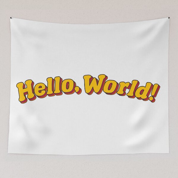 Item preview, Hello World designed and sold by kbrownie23.