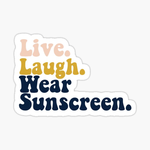 Live Laugh Wear Sunscreen Shirt - Femfetti