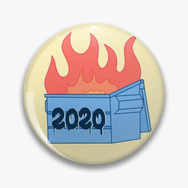 Item preview, 2020 dumpster fire designed and sold by thicker than  a sticker.