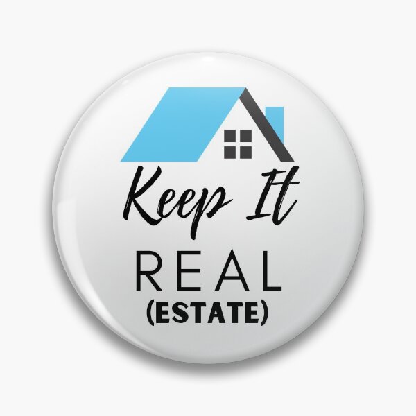 Item preview, Keep It Real (Estate) designed and sold by BScotty.