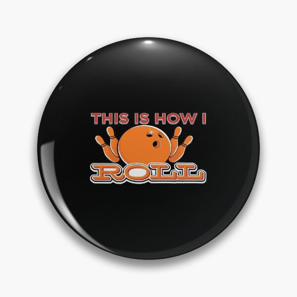 Item preview, Funny Pun This Is How I Roll Bowling Lover graphic designed and sold by jakehughes2015.
