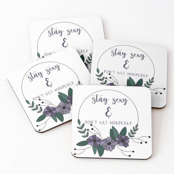 Item preview, Stay Sexy & Don’t Get Murdered  designed and sold by alicialynn1213.