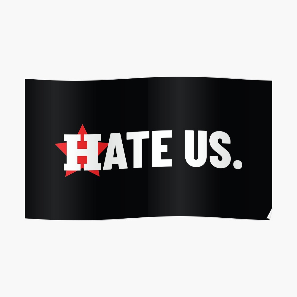 Houston Astros Hate Us Sticker - Houston Astros Hate Us, HD Png