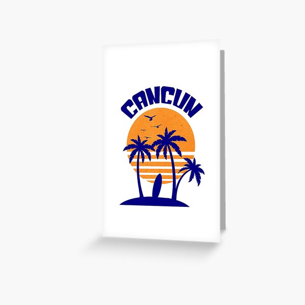 Cancun Travel Greeting Cards | Redbubble
