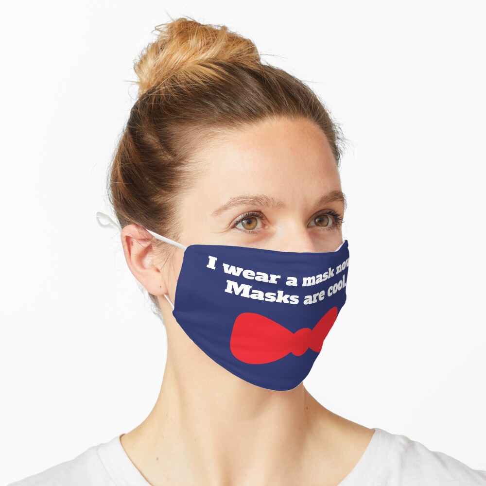Masks are cool mask Mask
