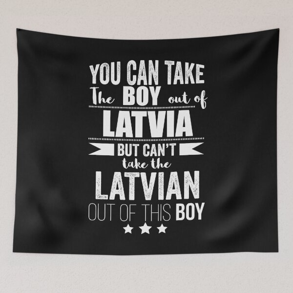 Item preview, Can take boy out of Latvia but Can't take the Latvian out of the boy designed and sold by losttribe.