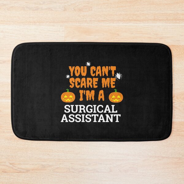 Item preview, Can't scare me  I'm a  surgical assistant Halloween designed and sold by losttribe.