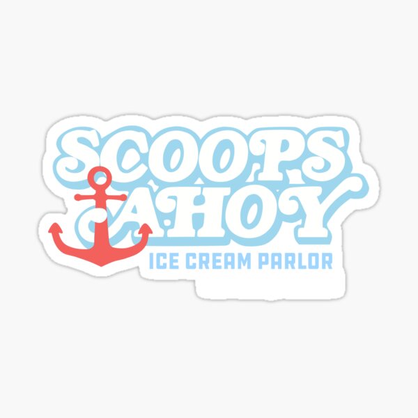 Scoops ahoy ice cream Sticker