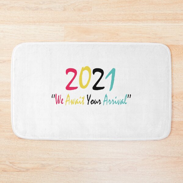 Item preview,  2021 We Await Your Arrival slogan designed and sold by Mery7.