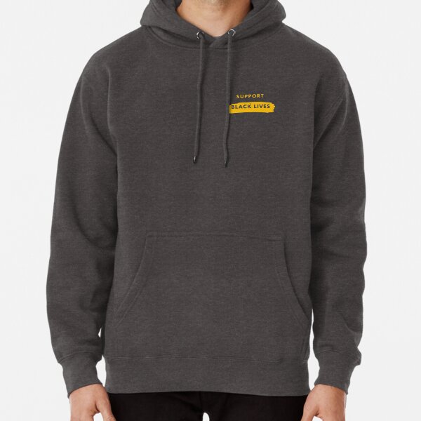Support Black Lives Pullover Hoodie