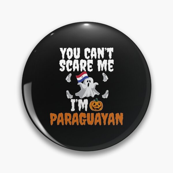 Item preview, Can't scare I'm Paraguayan Halloween Paraguay designed and sold by losttribe.