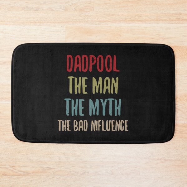Item preview, DADPOOL THE MAN THE MYTH THE BAD INFLUENCE designed and sold by sayedul987034.
