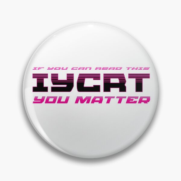 Item preview, You Matter designed and sold by IYCRT.