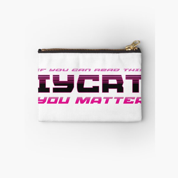 Item preview, You Matter designed and sold by IYCRT.
