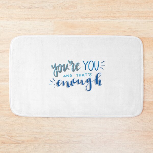 Item preview, “You’re You and That’s Enough” Dear Evan Hansen designed and sold by charlott3web.