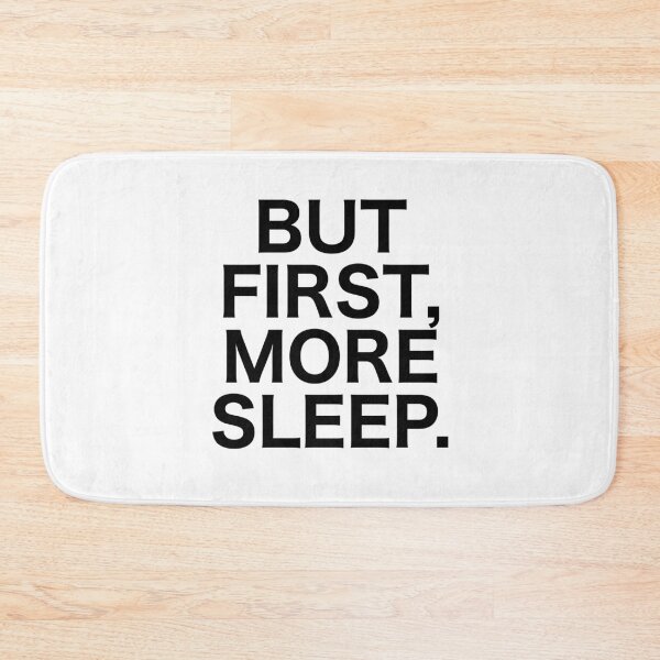 Item preview, But First, More Sleep designed and sold by BuyMe1.