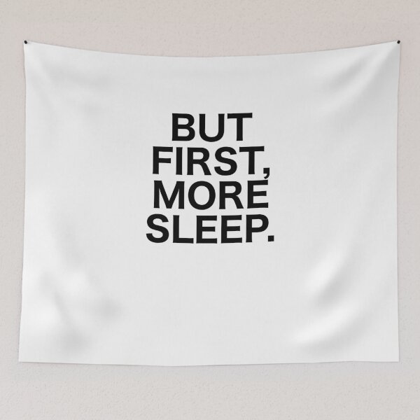 Item preview, But First, More Sleep designed and sold by BuyMe1.