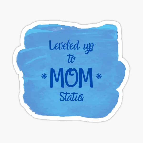 Item preview, Leveled Up to Mom Status designed and sold by LLBee.
