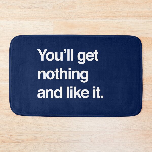 Item preview, You'll get nothing and like it designed and sold by Primotees.
