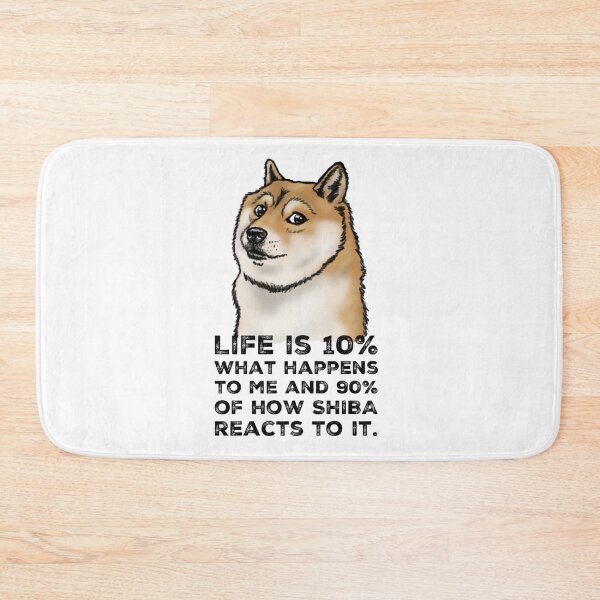 Item preview, Life Is How Doge Shiba Reacts To It designed and sold by NebulaDesigns86.
