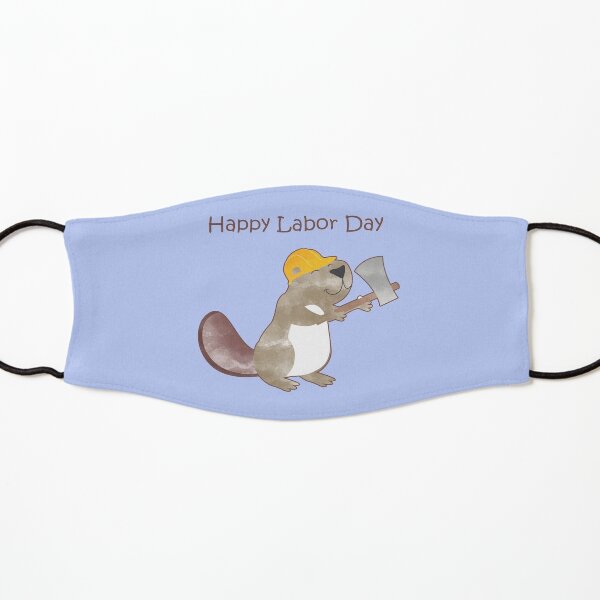 Happy Labor Day - Happy Worker Beaver and his Axe to build a dam Kids Mask