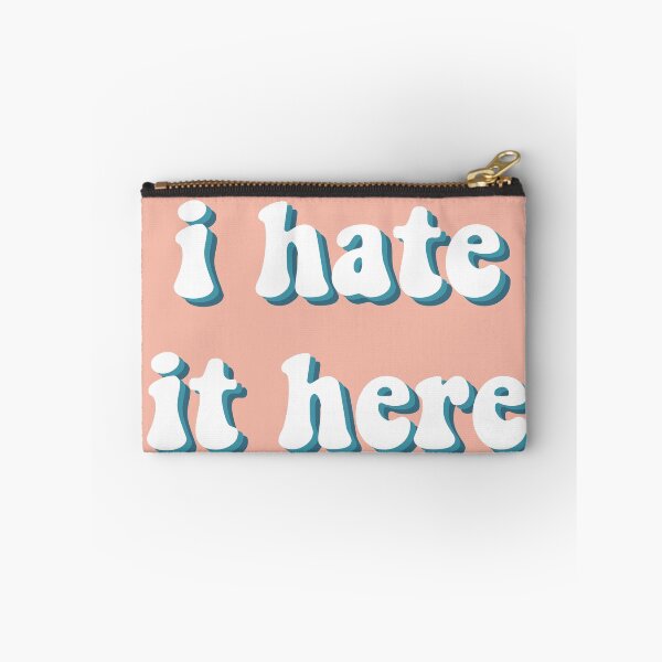 Item preview, i hate it here designed and sold by hyallthetime.