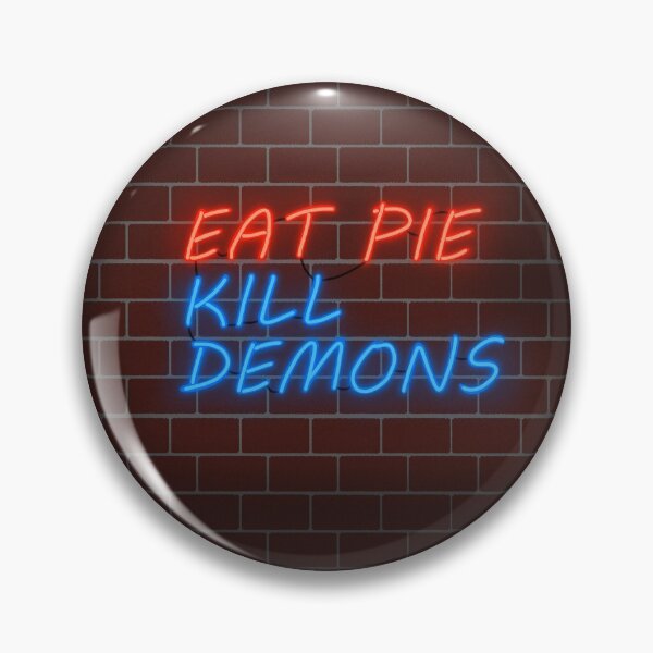 Item preview, Eat Pie Kill Demons designed and sold by tinyteacups.