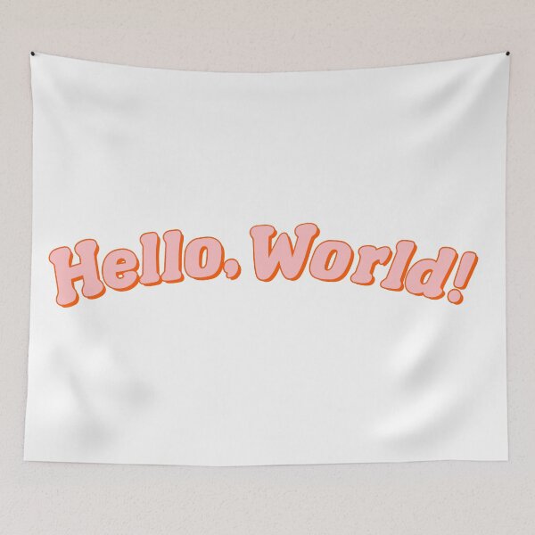 Item preview, Hello World designed and sold by kbrownie23.