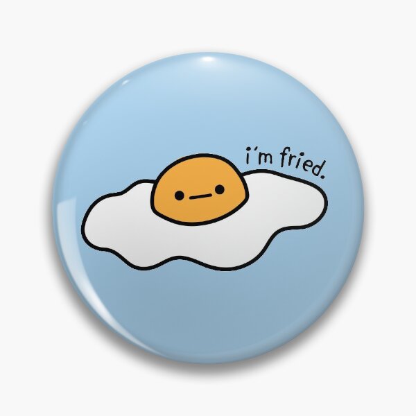 Item preview, "I'm Fried" Egg  designed and sold by anamichele.