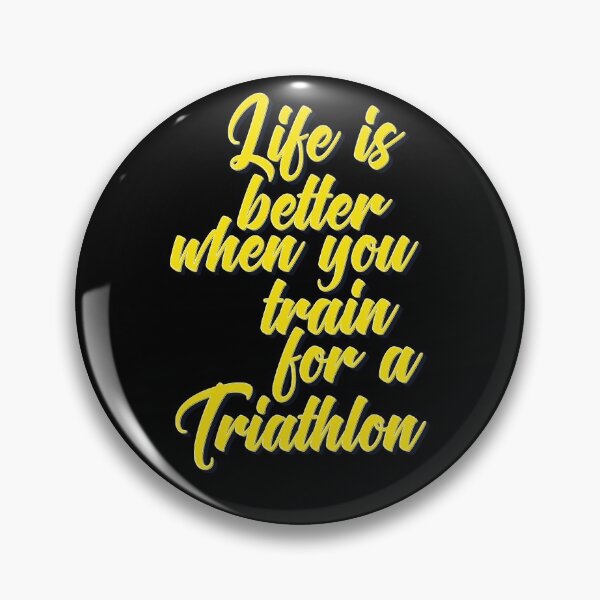 Item preview, Life is Better When You Train For A Triathlon designed and sold by ProjectX23.