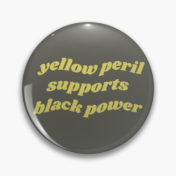 Item preview, Yellow Peril supports Black Power  designed and sold by cre8todon8.