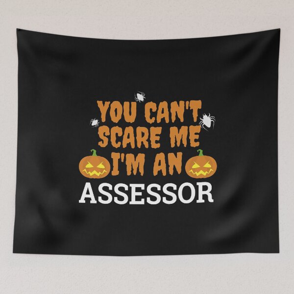 Item preview, Can't Scare Me I'm an Assessor Halloween designed and sold by losttribe.