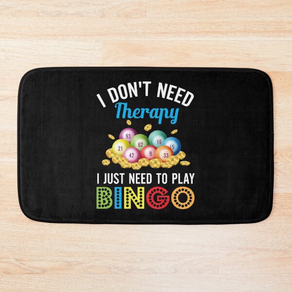 Item preview, I Just Need To Play Bingo designed and sold by Rafał Gierok.