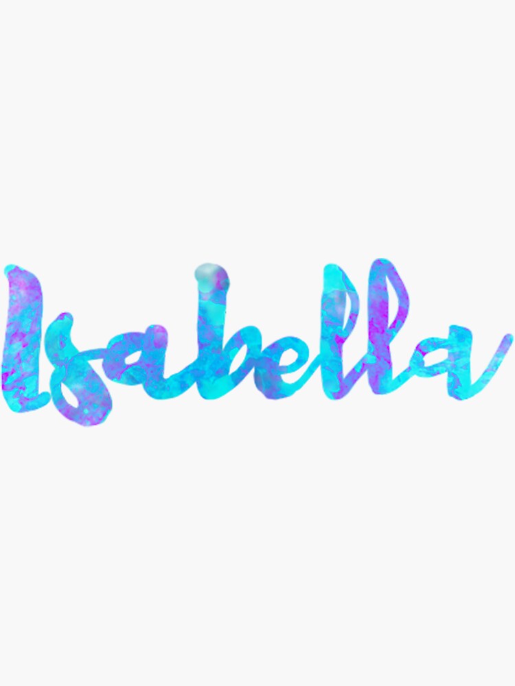 isabella-name-sticker-for-sale-by-alvaradosisters-redbubble